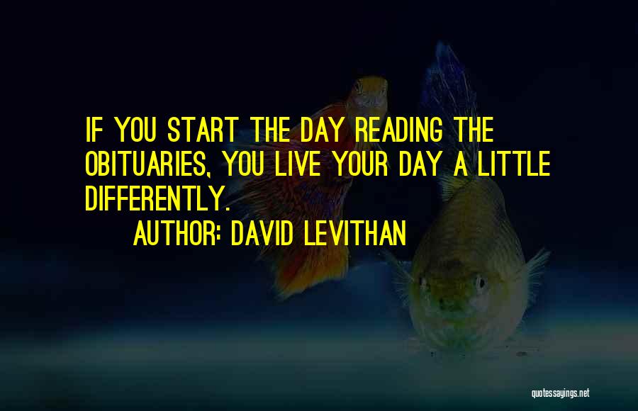 Living Differently Quotes By David Levithan