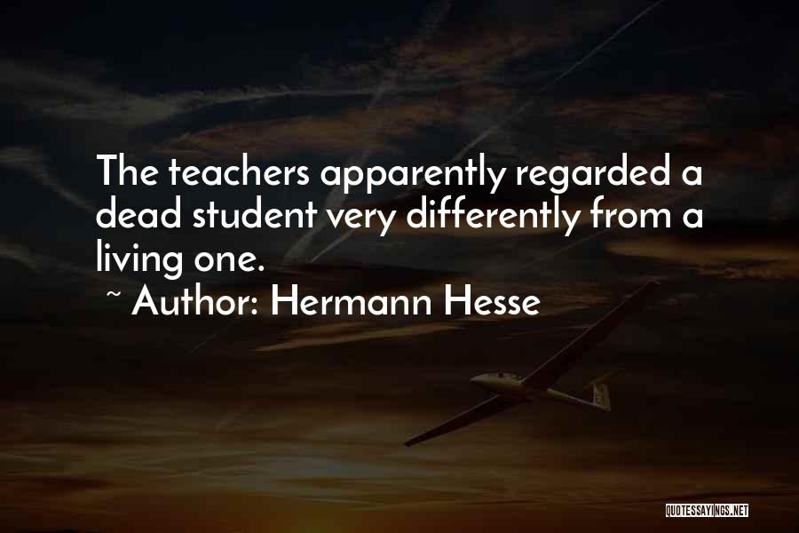 Living Differently Quotes By Hermann Hesse