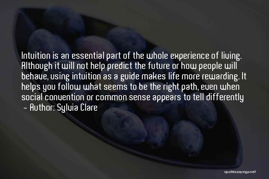 Living Differently Quotes By Sylvia Clare