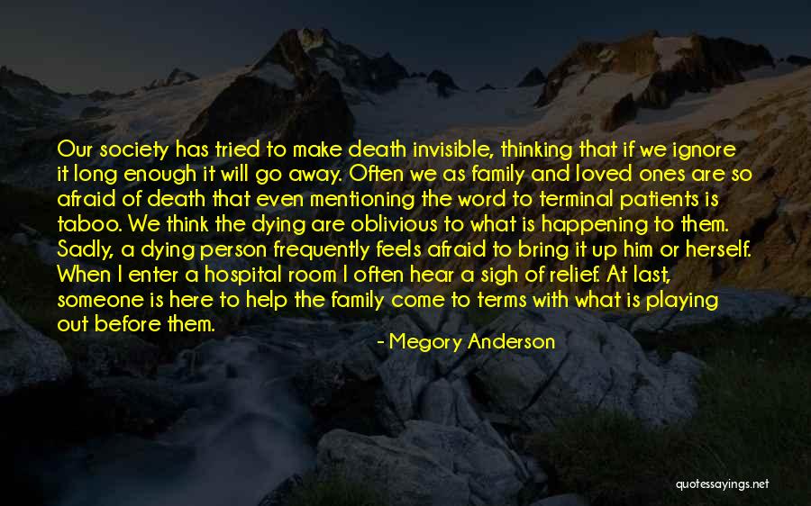 Living Far Away From Family Quotes By Megory Anderson Living Far Away From Family Quotes By Megory Anderson