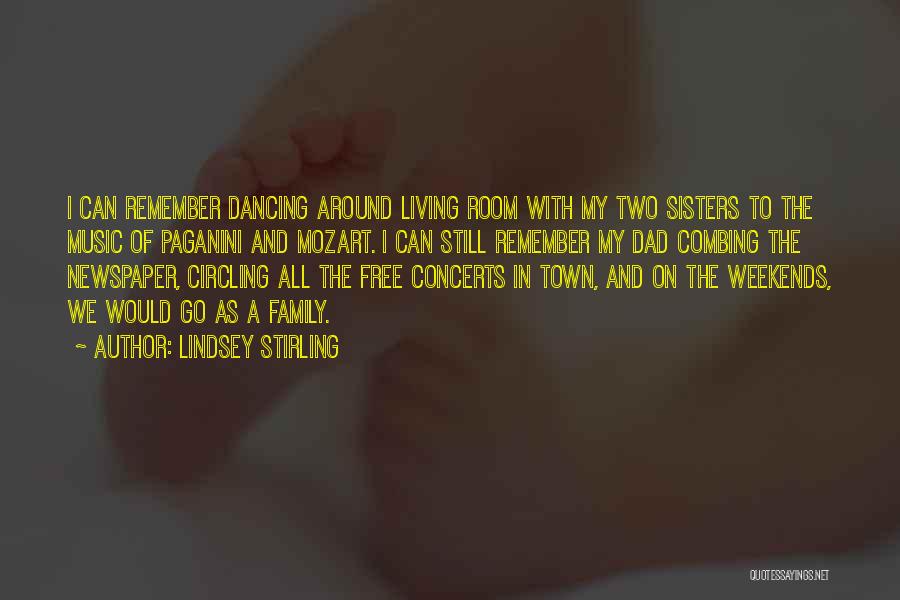 Living Far From Family Quotes By Lindsey Stirling