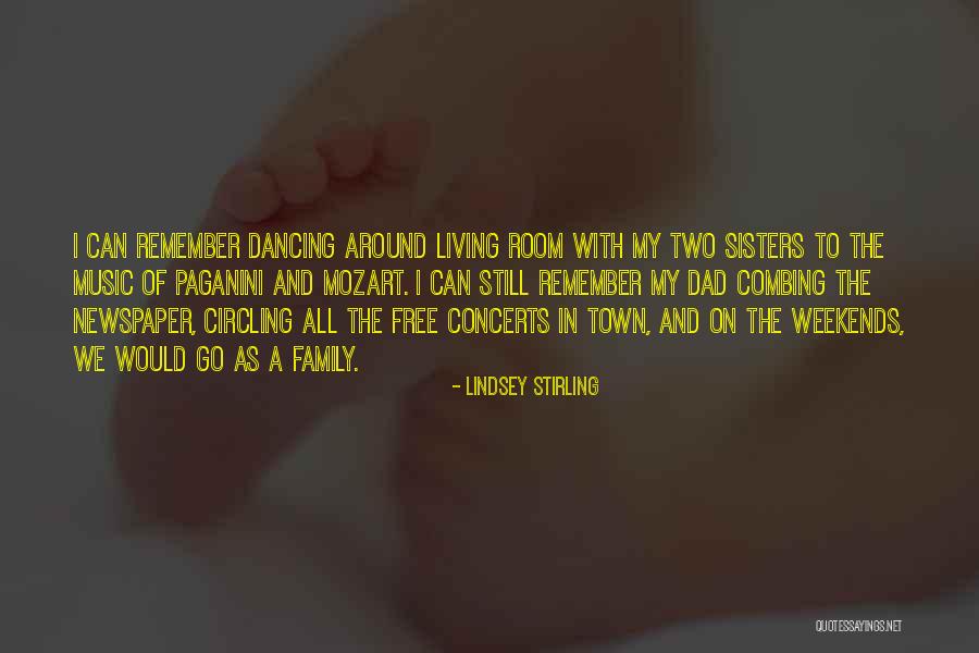 Living Far From Family Quotes By Lindsey Stirling