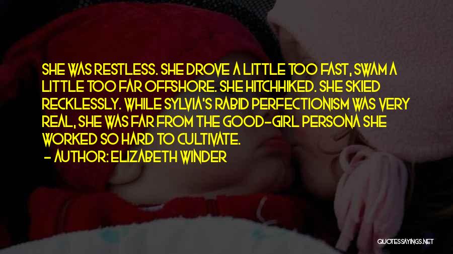 Living Fast Life Quotes By Elizabeth Winder