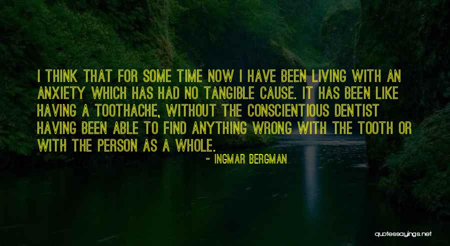 Living For A Cause Quotes By Ingmar Bergman Living For A Cause Quotes By Ingmar Bergman