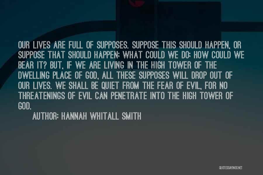 Living For God Quotes By Hannah Whitall Smith