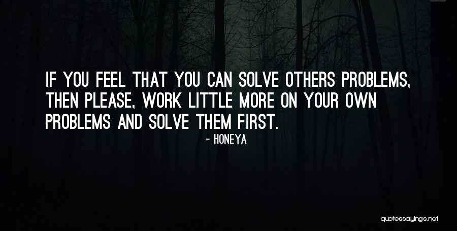 Living For Others Quotes By Honeya Living For Others Quotes By Honeya