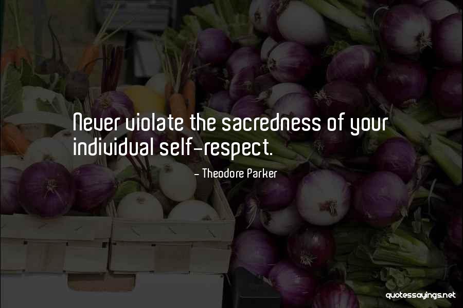 Living For The Self Quotes By Theodore Parker Living For The Self Quotes By Theodore Parker