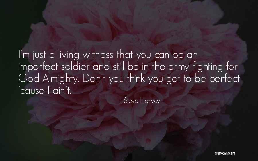 Living For You Quotes By Steve Harvey Living For You Quotes By Steve Harvey