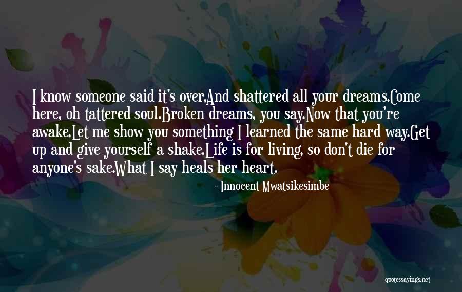 Living For Yourself Quotes By Innocent Mwatsikesimbe