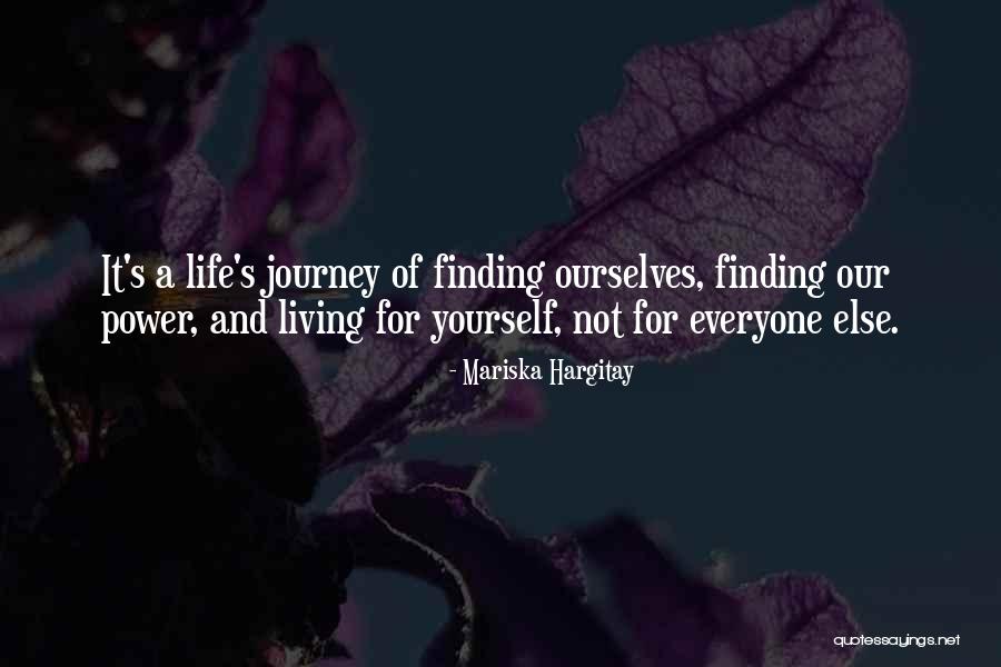 Living For Yourself Quotes By Mariska Hargitay