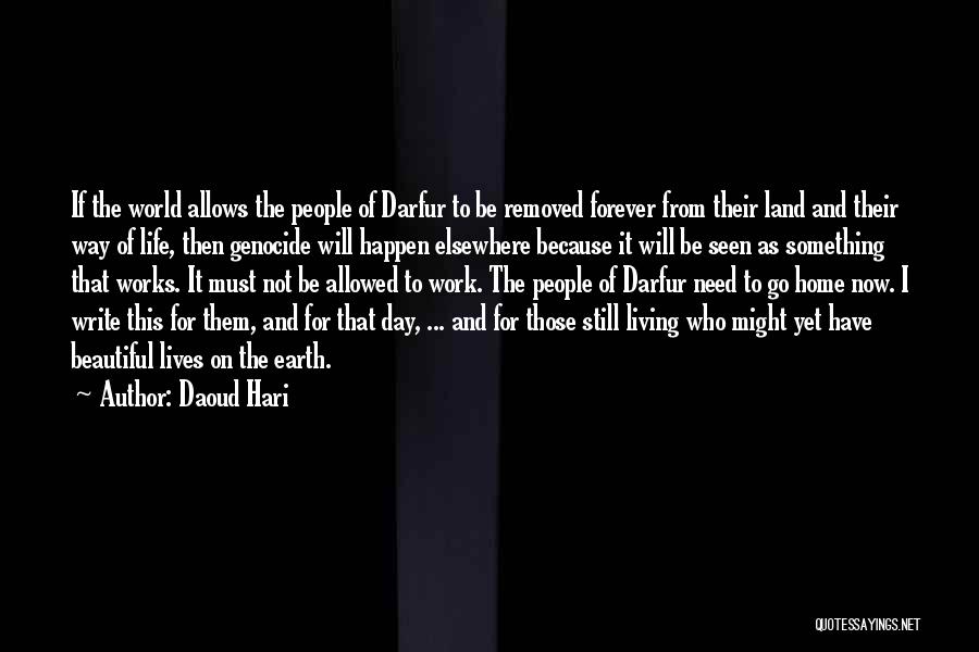 Living Forever Quotes By Daoud Hari