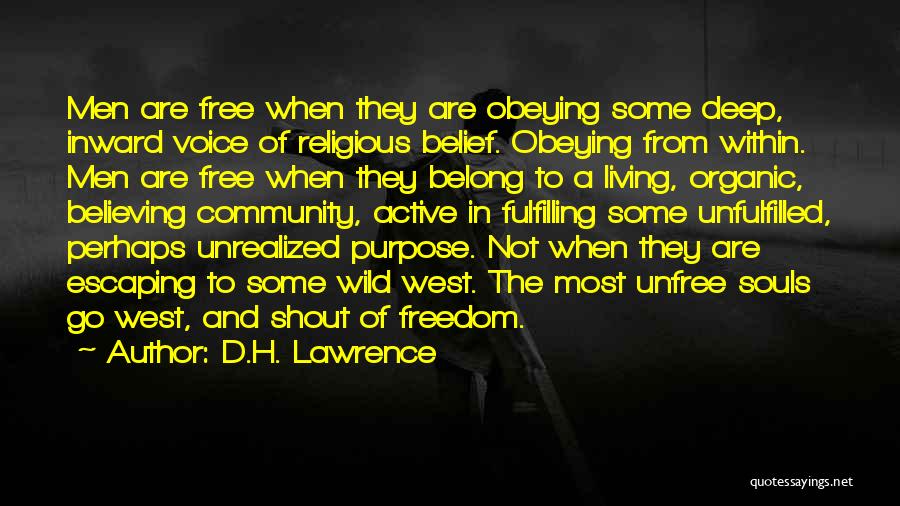 Living Free Quotes By D.H. Lawrence