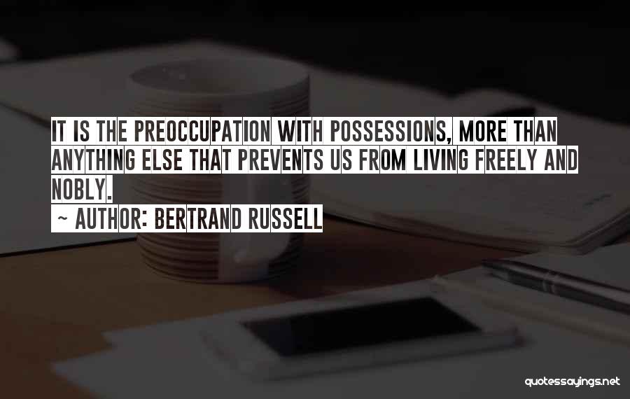 Living Freely Quotes By Bertrand Russell