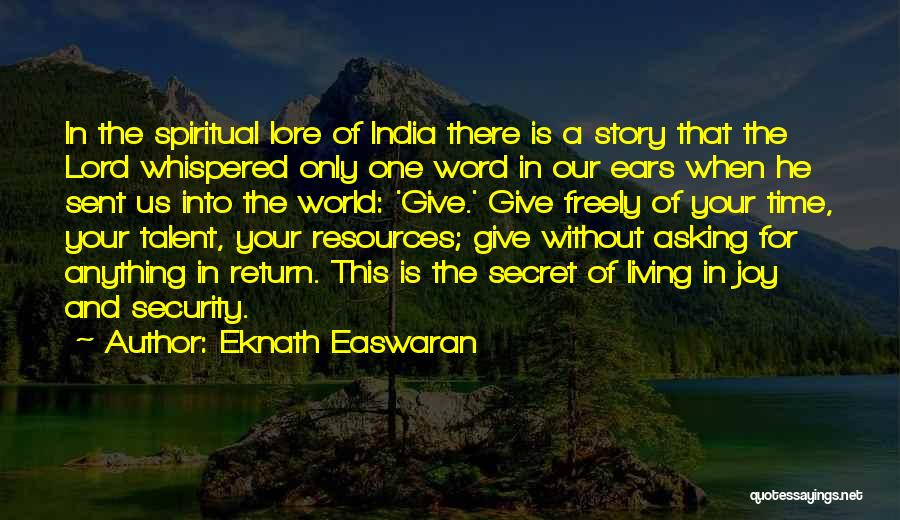 Living Freely Quotes By Eknath Easwaran
