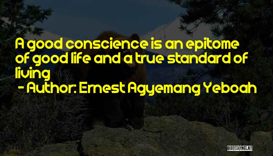 Living Freely Quotes By Ernest Agyemang Yeboah