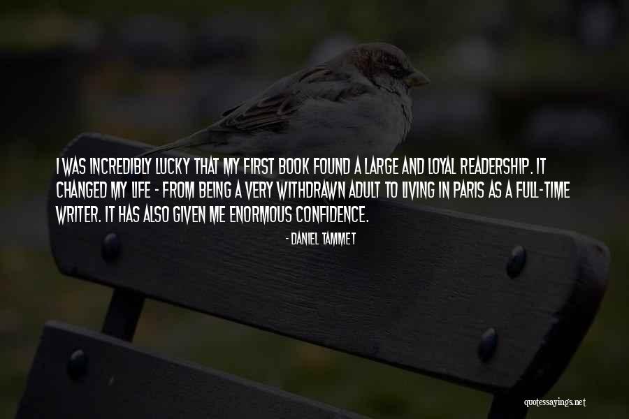 Living Full Life Quotes By Daniel Tammet Living Full Life Quotes By Daniel Tammet