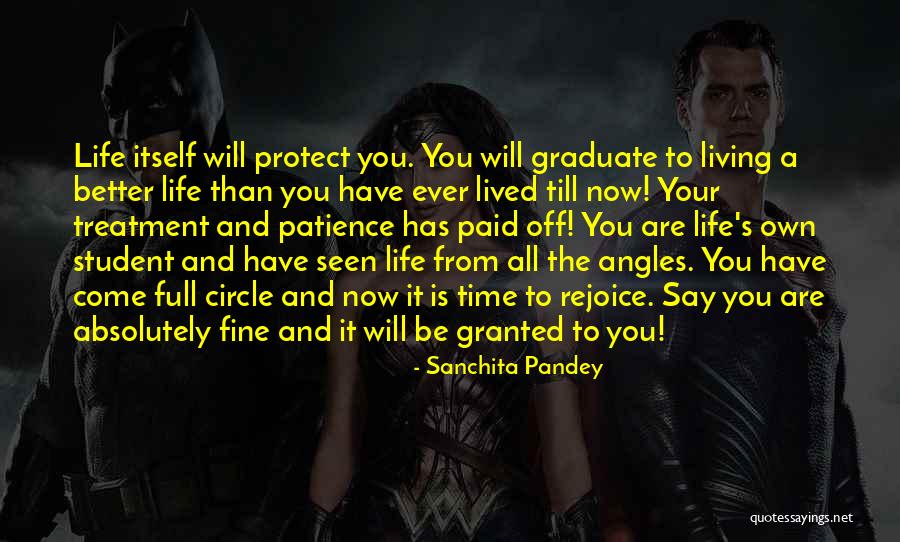 Living Full Life Quotes By Sanchita Pandey Living Full Life Quotes By Sanchita Pandey