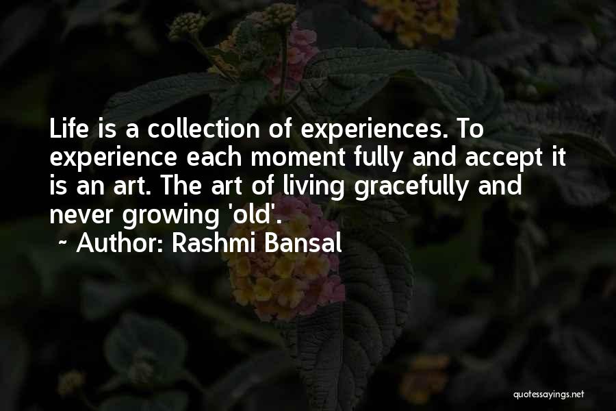 Living Gracefully Quotes By Rashmi Bansal