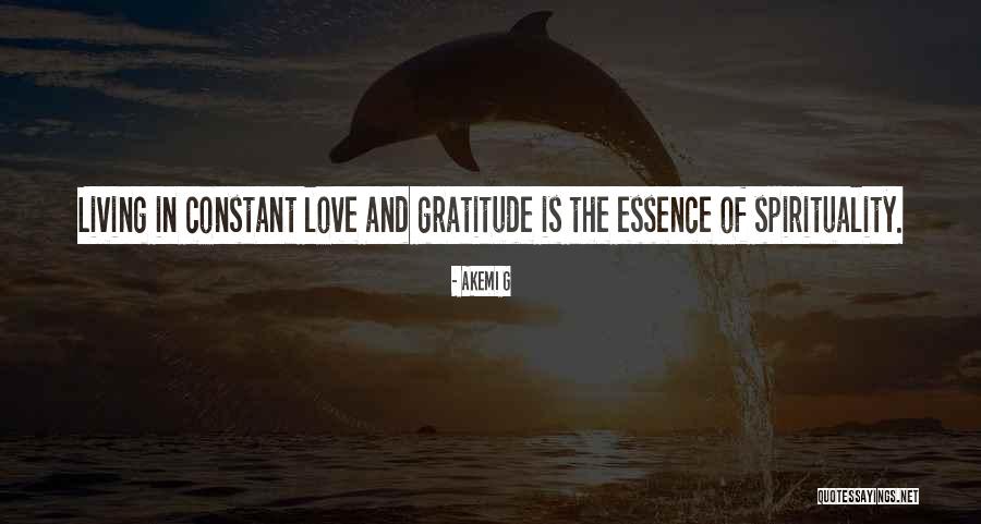 Living Gratitude Quotes By Akemi G Living Gratitude Quotes By Akemi G