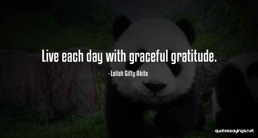 Living Gratitude Quotes By Lailah Gifty Akita Living Gratitude Quotes By Lailah Gifty Akita