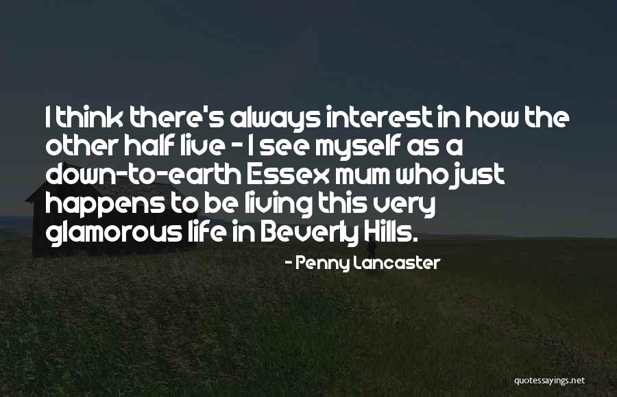 Living Half A Life Quotes By Penny Lancaster