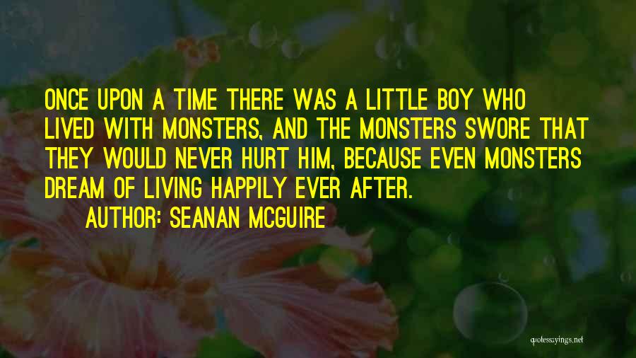 Living Happily Ever After Quotes By Seanan McGuire