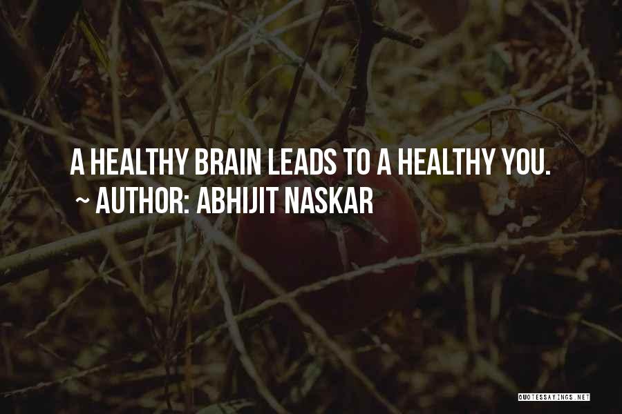 Living Healthy Lifestyle Quotes By Abhijit Naskar