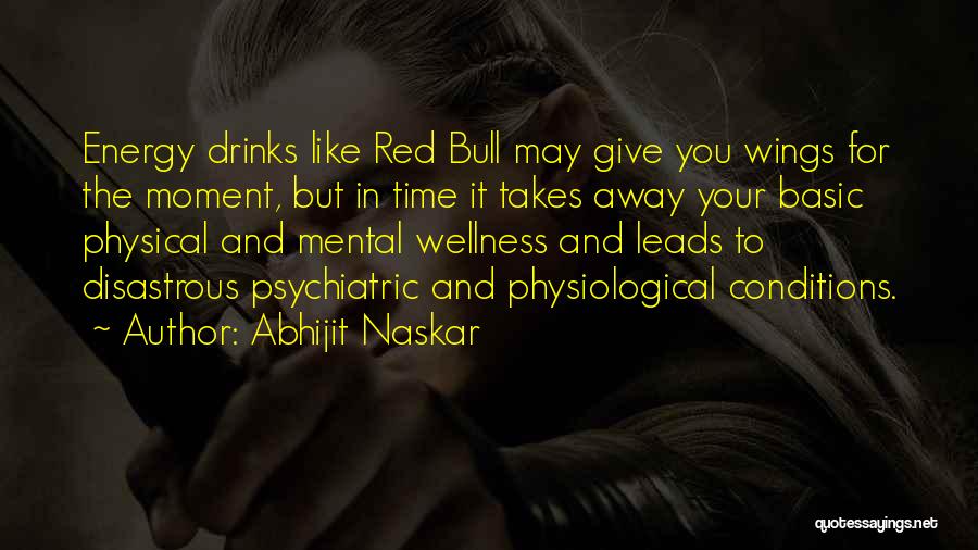 Living Healthy Lifestyle Quotes By Abhijit Naskar