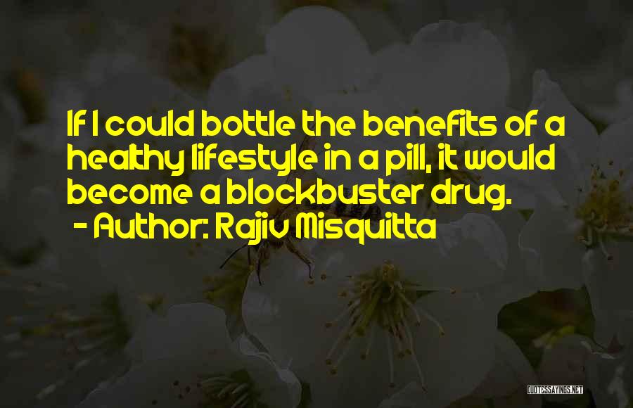 Living Healthy Lifestyle Quotes By Rajiv Misquitta