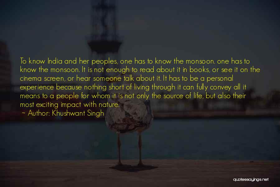 Living Her Life Quotes By Khushwant Singh