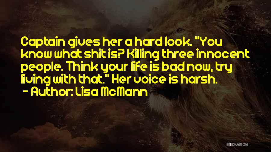 Living Her Life Quotes By Lisa McMann