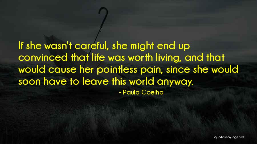 Living Her Life Quotes By Paulo Coelho