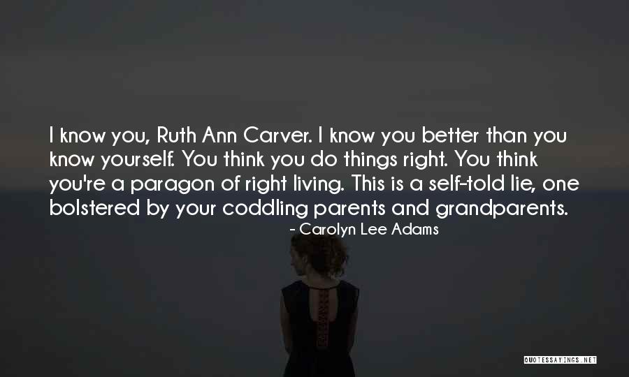Living Horror Quotes By Carolyn Lee Adams Living Horror Quotes By Carolyn Lee Adams