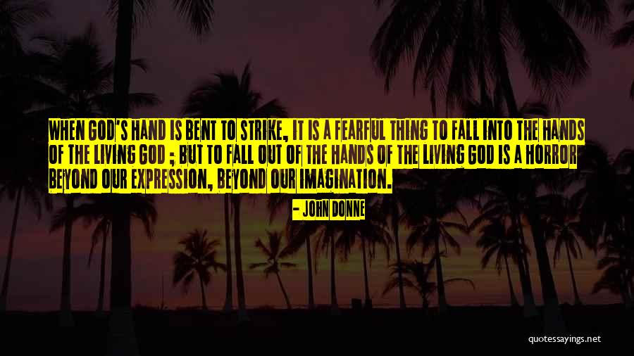Living Horror Quotes By John Donne Living Horror Quotes By John Donne