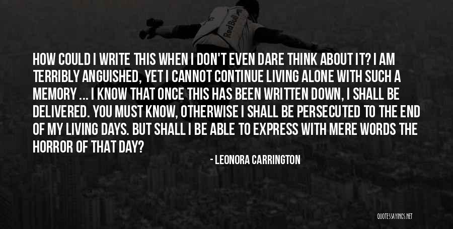 Living Horror Quotes By Leonora Carrington Living Horror Quotes By Leonora Carrington