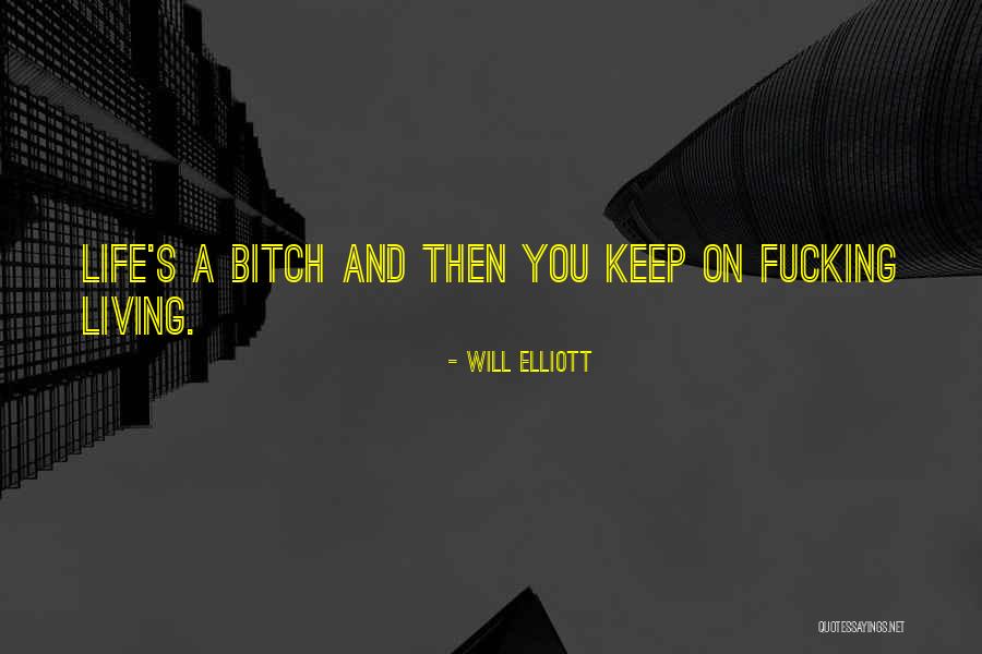 Living Horror Quotes By Will Elliott Living Horror Quotes By Will Elliott
