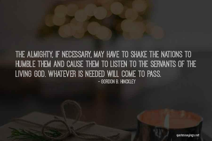 Living Humble Quotes By Gordon B. Hinckley Living Humble Quotes By Gordon B. Hinckley