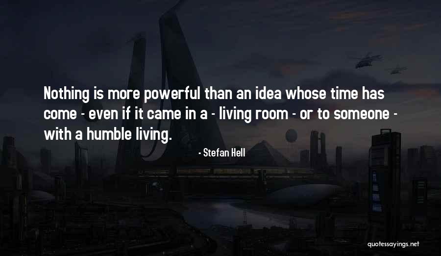 Living Humble Quotes By Stefan Hell Living Humble Quotes By Stefan Hell