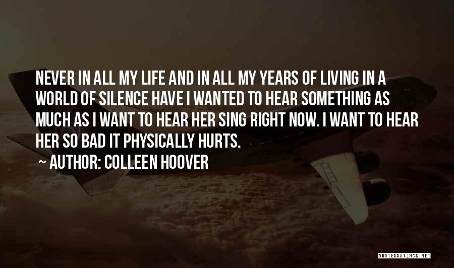 Living In A Bad World Quotes By Colleen Hoover