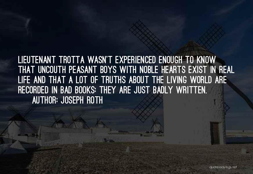 Living In A Bad World Quotes By Joseph Roth