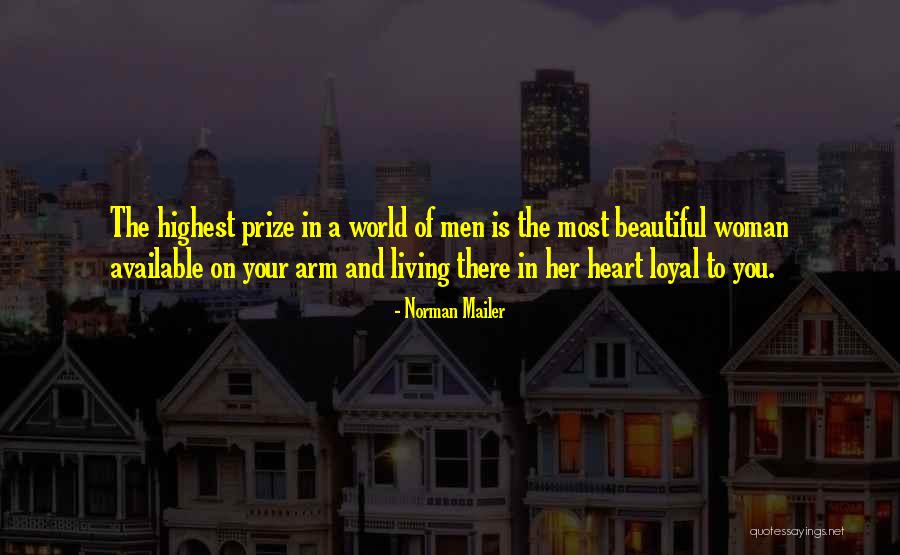 Living In A Beautiful World Quotes By Norman Mailer Living In A Beautiful World Quotes By Norman Mailer