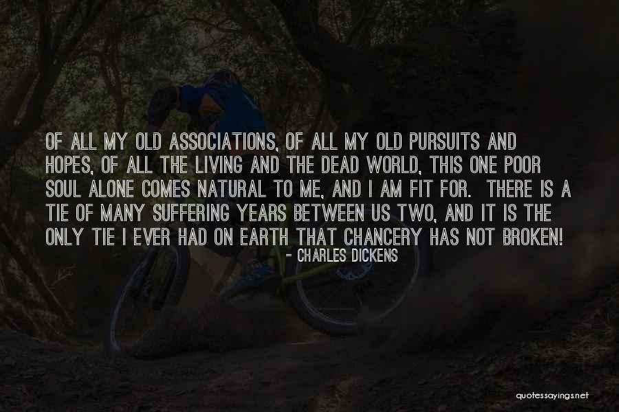 Living In A Broken World Quotes By Charles Dickens Living In A Broken World Quotes By Charles Dickens