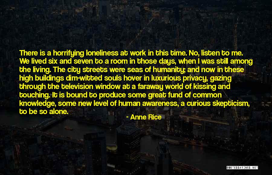 Living In A City Quotes By Anne Rice Living In A City Quotes By Anne Rice
