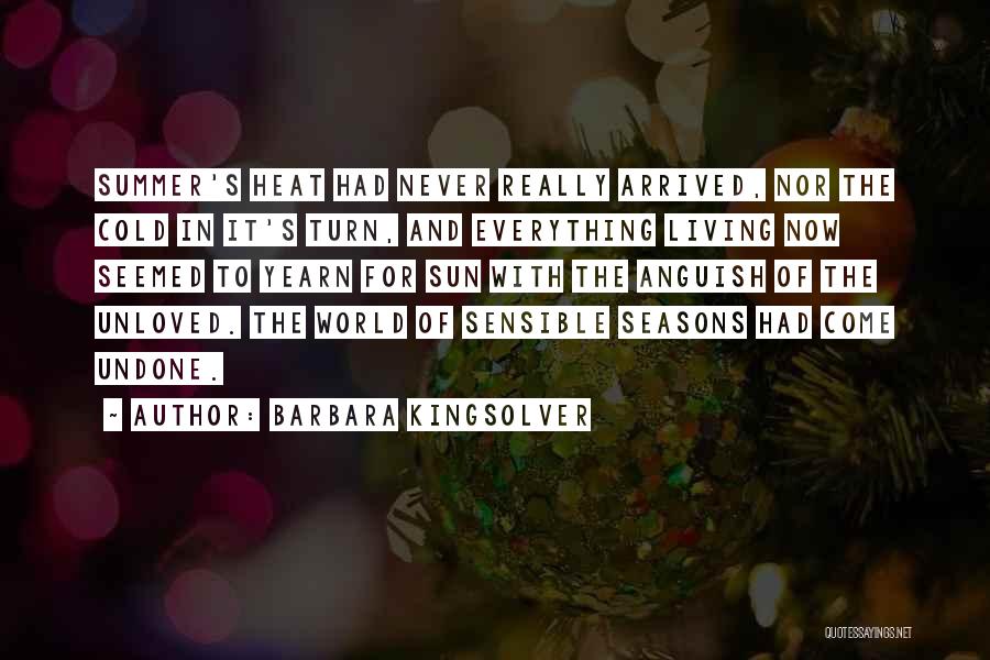 Living In A Cold World Quotes By Barbara Kingsolver