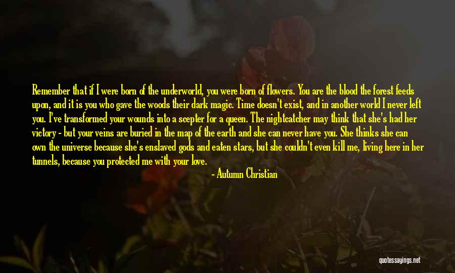 Living In A Dark World Quotes By Autumn Christian Living In A Dark World Quotes By Autumn Christian
