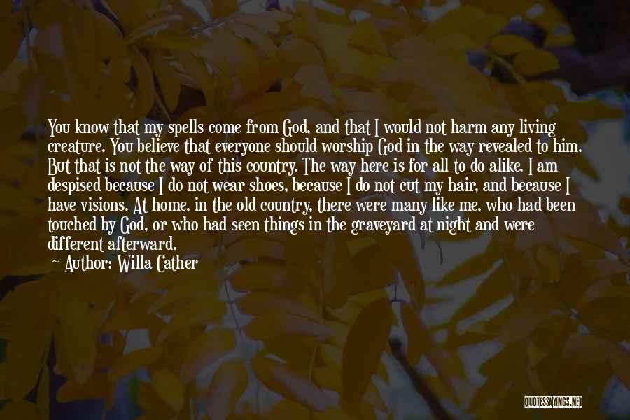 Living In A Different Country Quotes By Willa Cather