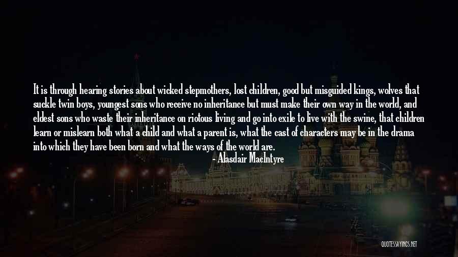 Living In A Fantasy World Quotes By Alasdair MacIntyre Living In A Fantasy World Quotes By Alasdair MacIntyre