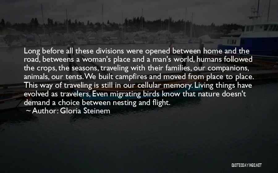 Living In A Man's World Quotes By Gloria Steinem