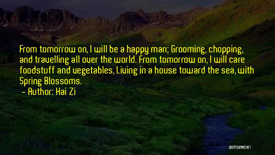 Living In A Man's World Quotes By Hai Zi