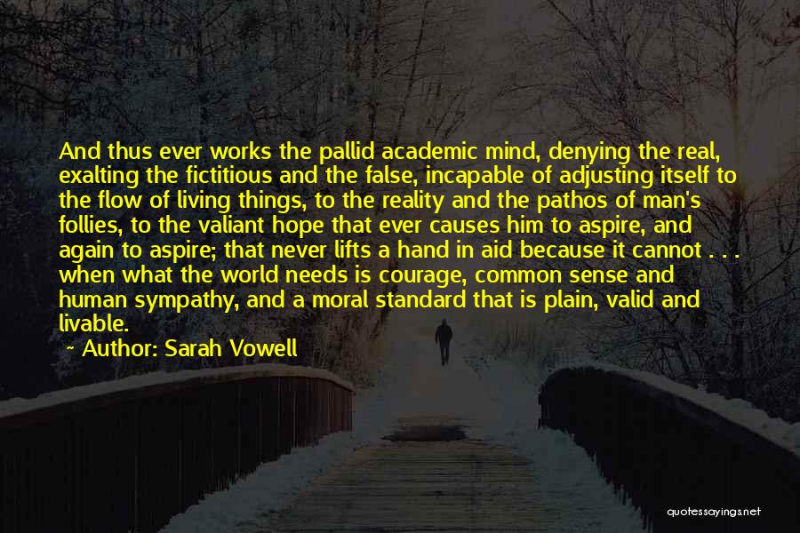 Living In A Man's World Quotes By Sarah Vowell